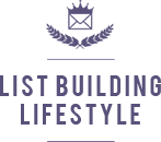 List Building Lifestyle